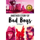 Another story of bad boys - Tome 1