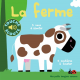 La ferme - 5 sons à écouter, 5 matières à toucher - Album