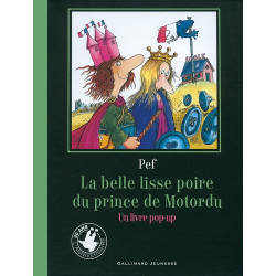 La belle lisse poire du prince de Motordu - Un livre pop-up - Album