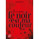 Le noir est ma couleur - Tome 3