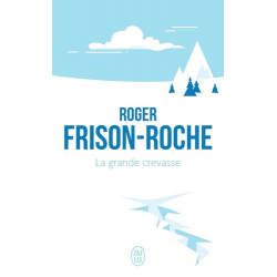 La grande crevasse - Poche