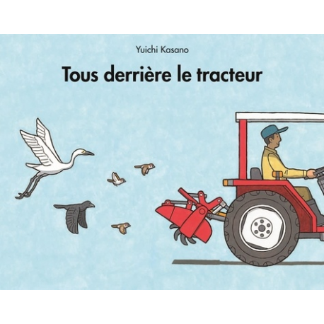 Tous derrière le tracteur - Poche