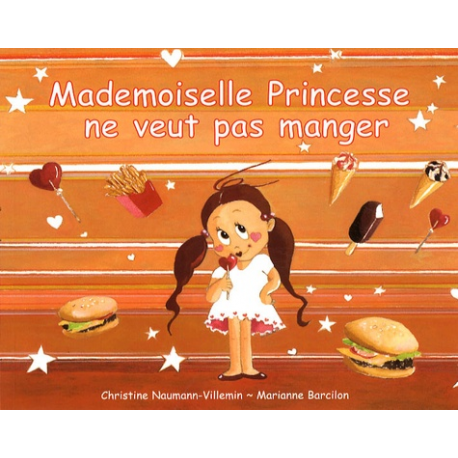 Mademoiselle Princesse ne veut pas manger - Poche