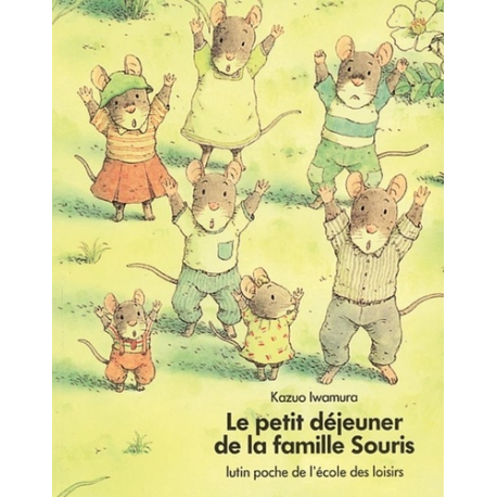 Le petit déjeuner de la famille Souris - Poche