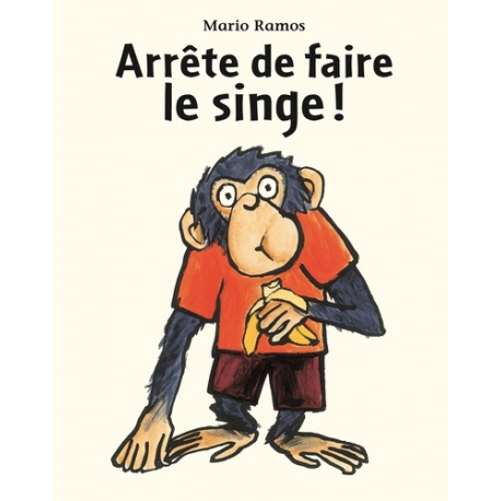 Arrête de faire le singe ! - Poche