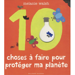 10 Choses à faire pour protéger ma planète