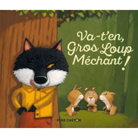 Va-t'en, Gros Loup Méchant ! - Album