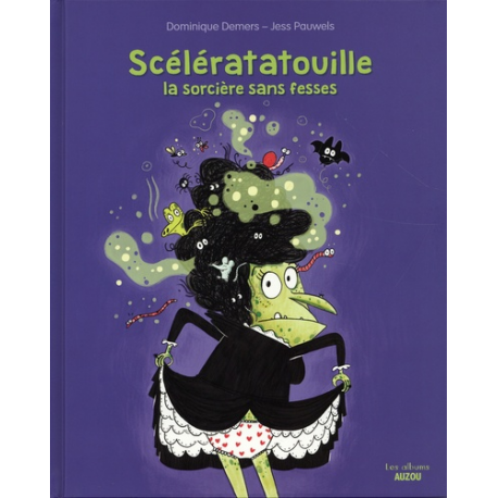 Scélératatouille, la sorcière sans fesses - Album