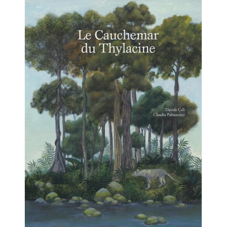 Le cauchemar du Thylacine - Album