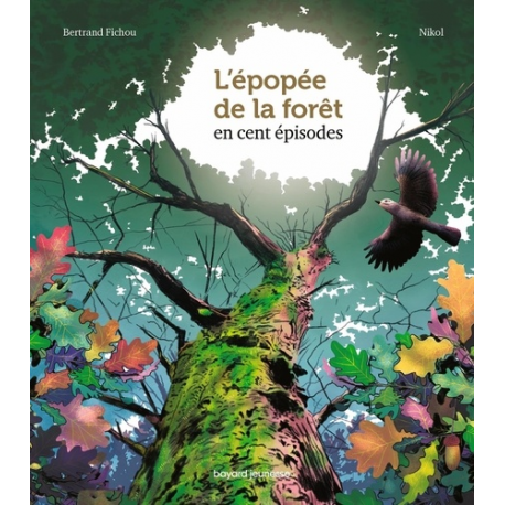 L'épopée de la forêt en cent épisodes - Album