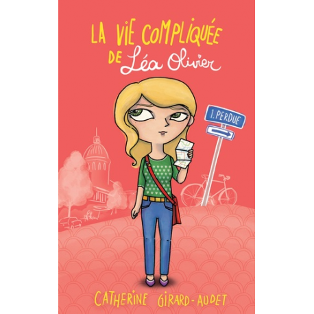 La vie compliquée de Léa Olivier - Tome 1