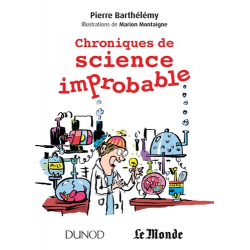 Chroniques de science improbable