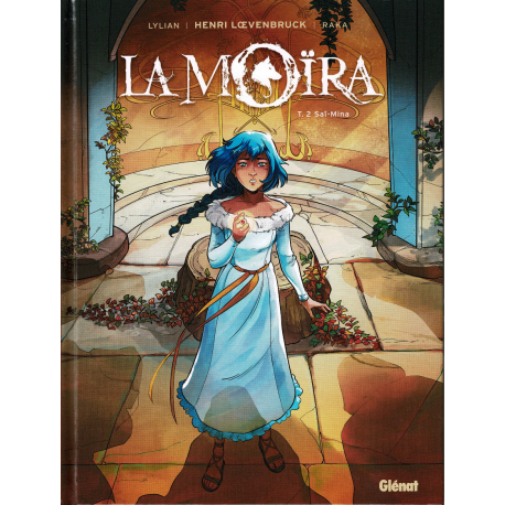 Moïra (La) - Tome 2 - Saî-Mina