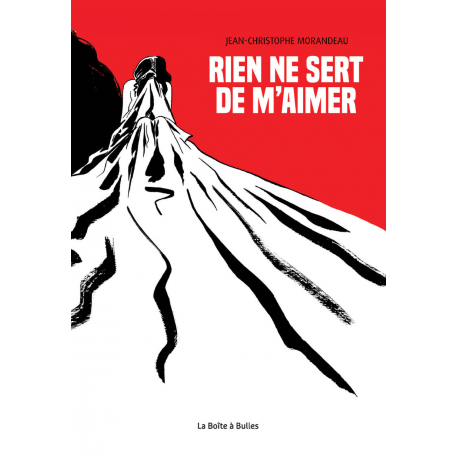 Rien ne sert de m'aimer - Rien ne sert de m'aimer