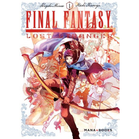 Final Fantasy - Lost Stranger - Tome 1 - Tome 1