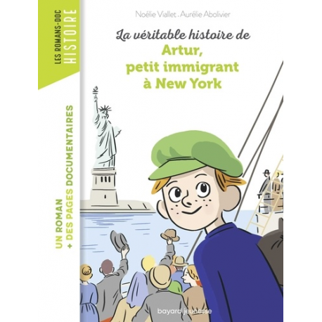 Les Romans-doc Histoire - La véritable histoire de Artur, petit immigrant à New York