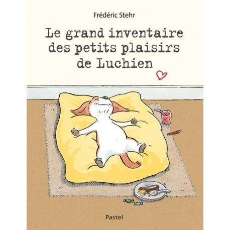 Le grand inventaire des petits plaisirs de Luchien - Album