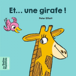 Et... une girafe ! - Album