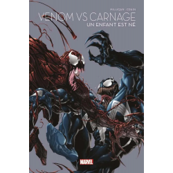 Venom Vs Carnage - Un enfant est né - Venom Vs Carnage - Un enfant est né