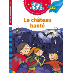 Sami et Julie Roman CE2 Le château hanté