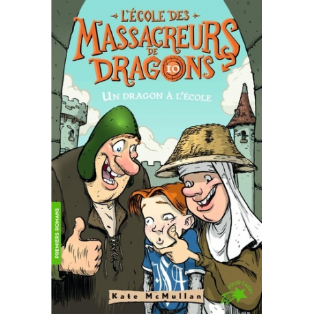 L'Ecole des Massacreurs de Dragons - Tome 10