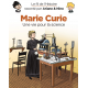 Fil de l'Histoire raconté par Ariane & Nino (Le) - Tome 20 - Marie Curie (Une vie pour la science)