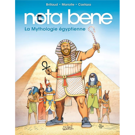 Nota Bene - Tome 4 - La mythologie égyptienne