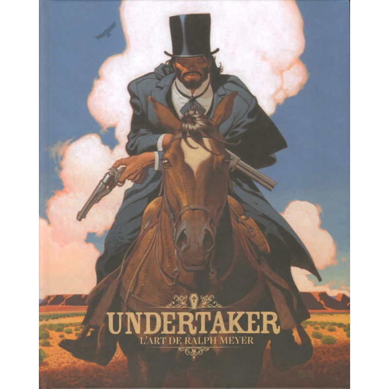 Undertaker Tome 2. La danse des vautours de Ralph Meyer - Album
