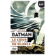 Batman - Le meilleur de Batman - Tome 6 - Le coeur de silence