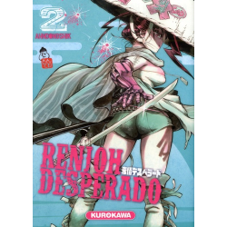 Renjoh Desperado - Tome 2 - Tome 2