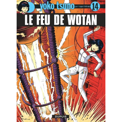 Yoko Tsuno - Tome 14 - Le feu de Wotan