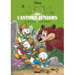 Guide des Castors juniors (Glénat) - Tome 1 - Aventures et Découvertes