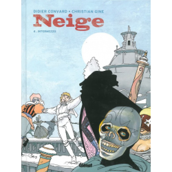 Neige - Tome 4 - Intermezzo