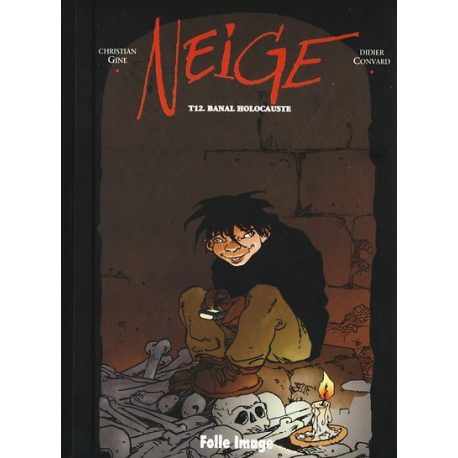 Neige - Tome 12 - Banal holocauste