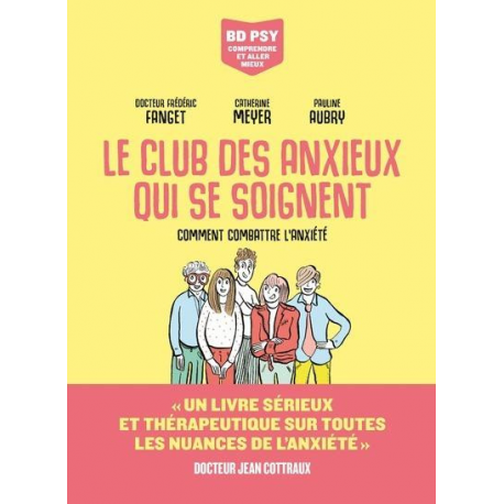 Club des anxieux qui se soignent (Le) - Le club des anxieux qui se soignent