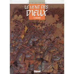 Vent des Dieux (Le) - Tome 7 - Barbaries