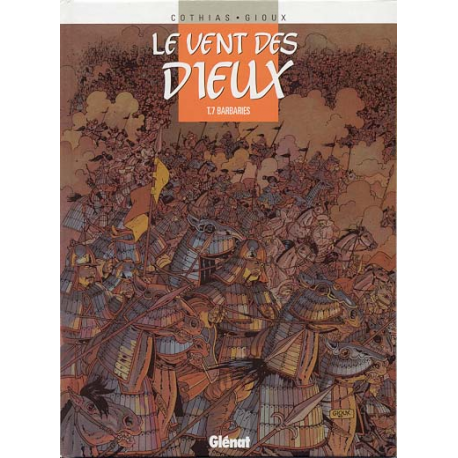 Vent des Dieux (Le) - Tome 7 - Barbaries