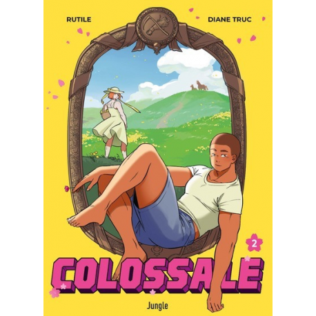 Colossale - Tome 2 - Tome 2