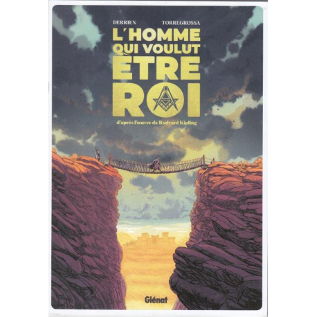 Homme qui voulut être roi (L') - L'homme qui voulut être roi