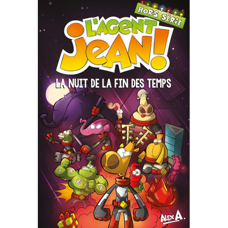 Agent Jean ! (L') - La nuit de la fin des temps