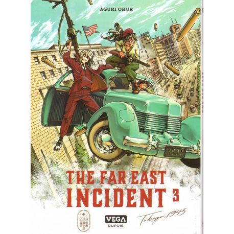 Far east incident (The) - Tome 3 - Tome 3