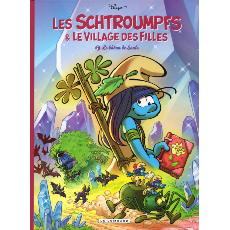 Schtroumpfs & le Village des filles (Les) - Tome 5 - Le bâton de saule