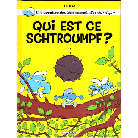 Schtroumpfs par... (Les) - Tome 1 - Qui est ce Schtroumpf ?