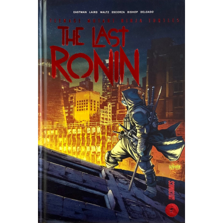 Teenage Mutant Ninja Turtles - The Last Ronin - Teenage Mutant Ninja Turtles - The last Ronin