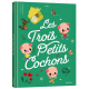 Les trois petits cochons - Album