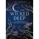 The Wicked Deep - La malédiction des Swan Sisters - Poche