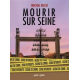 Mourir sur Seine Intégrale - Album